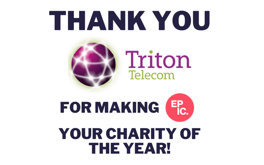 Triton Telecom makes EPIC Future part of their chosen charities of the year